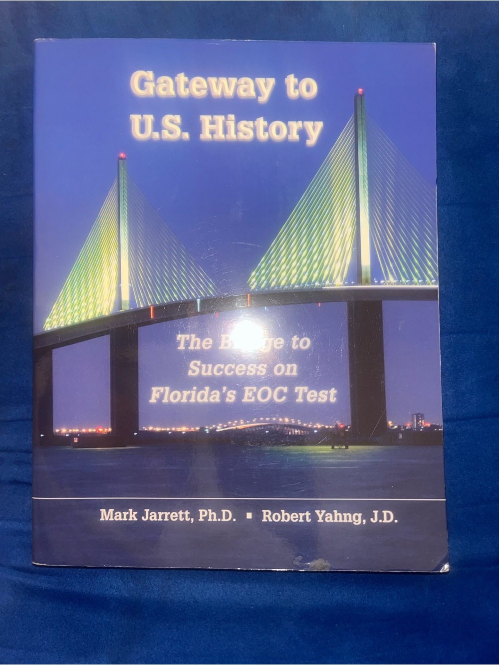 Gateway to U.S. History Test Prep Book - Blue